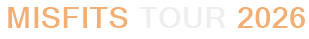 Misfits Tour 2026